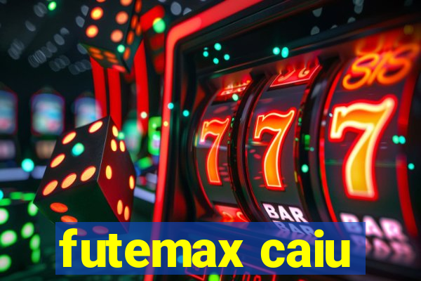 futemax caiu